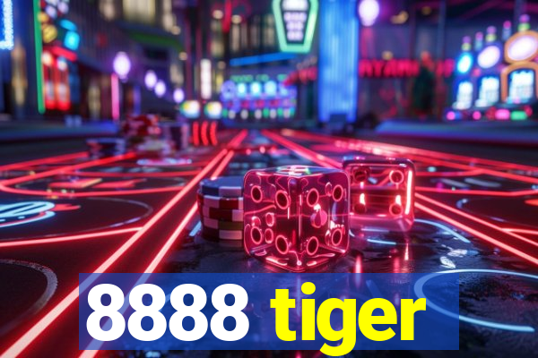 8888 tiger